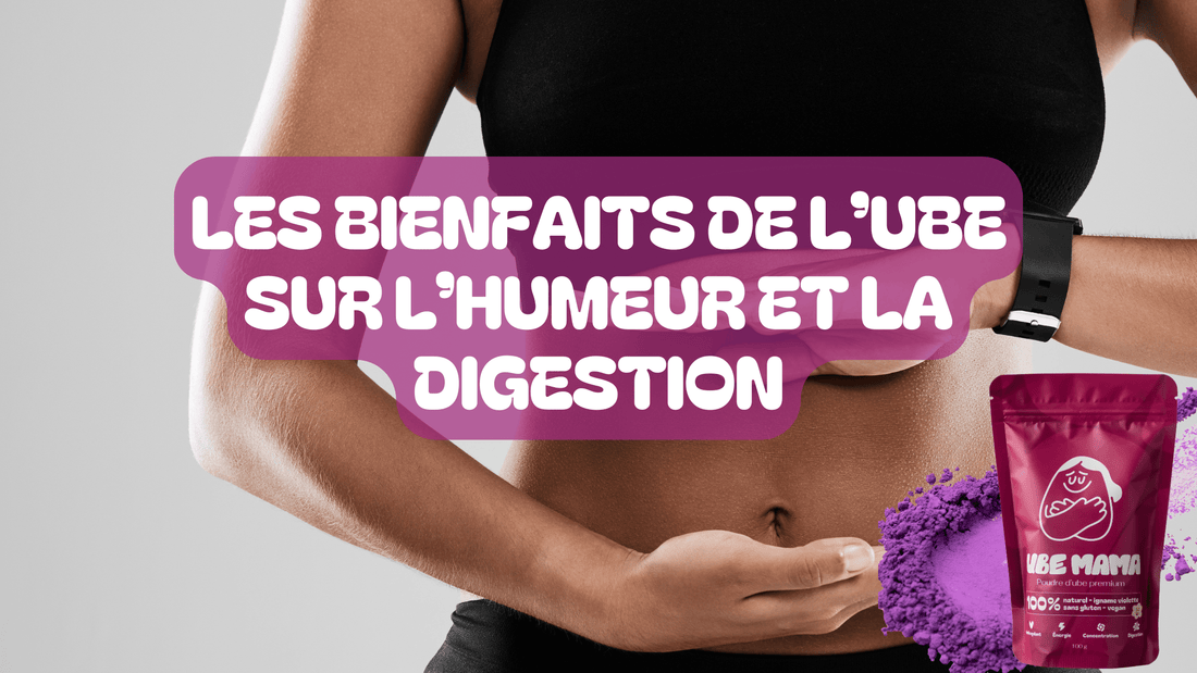Les bienfaits de l’ube sur l’humeur et la digestion - Ube Mama