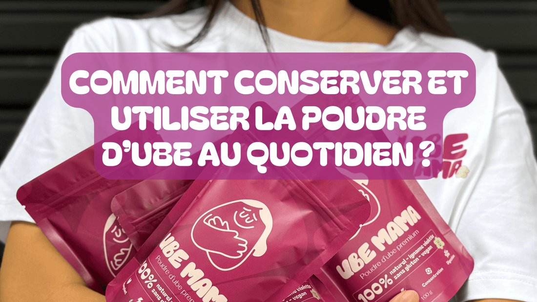 Comment conserver et utiliser la poudre d’ube au quotidien ? - Ube Mama