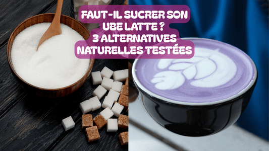 Faut-il sucrer son ube latte ? 3 alternatives naturelles testées - Ube Mama