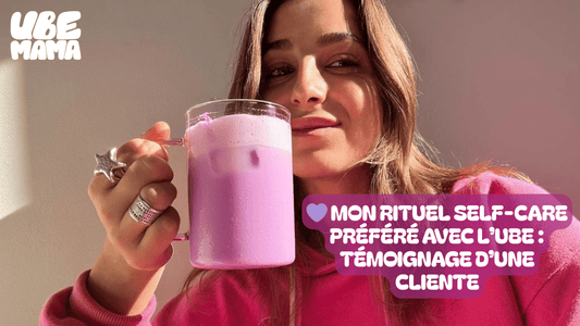 💜 Mon rituel self-care préféré avec l’ube : témoignage d’une cliente - Ube Mama